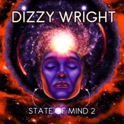 Dizzy Wright - State of Mind 2